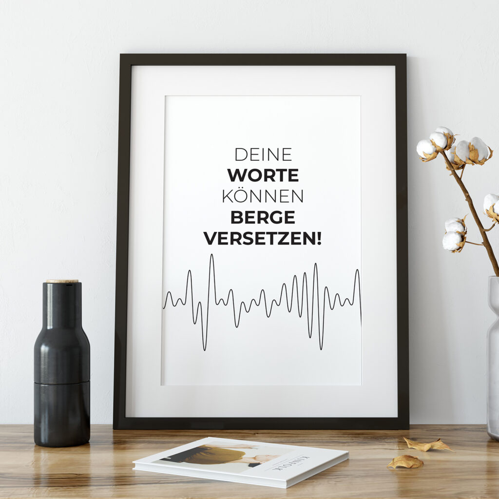 “Deine Worte können Berge versetzen!” (Poster 20 x 30 cm)